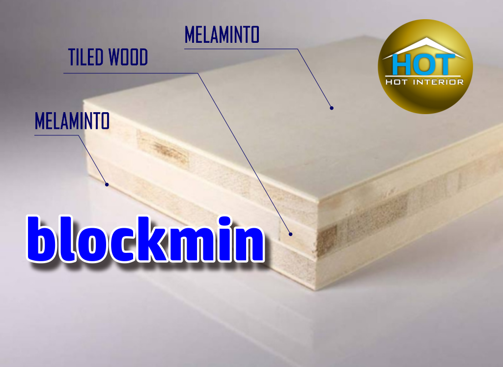 Blokmin ( Bock melamin ) adalah papan yang sama seperti Blockboard tetapi dengan lapisan terluar adalah Melamin. kelebihan dan kekurangan blockmin